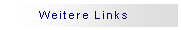 Textfeld: Weitere Links